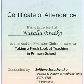 Сертифікат за відвідування семінару видавництва Dinternal-Book "Taking a Fresh Look at Teaching in Primary School"